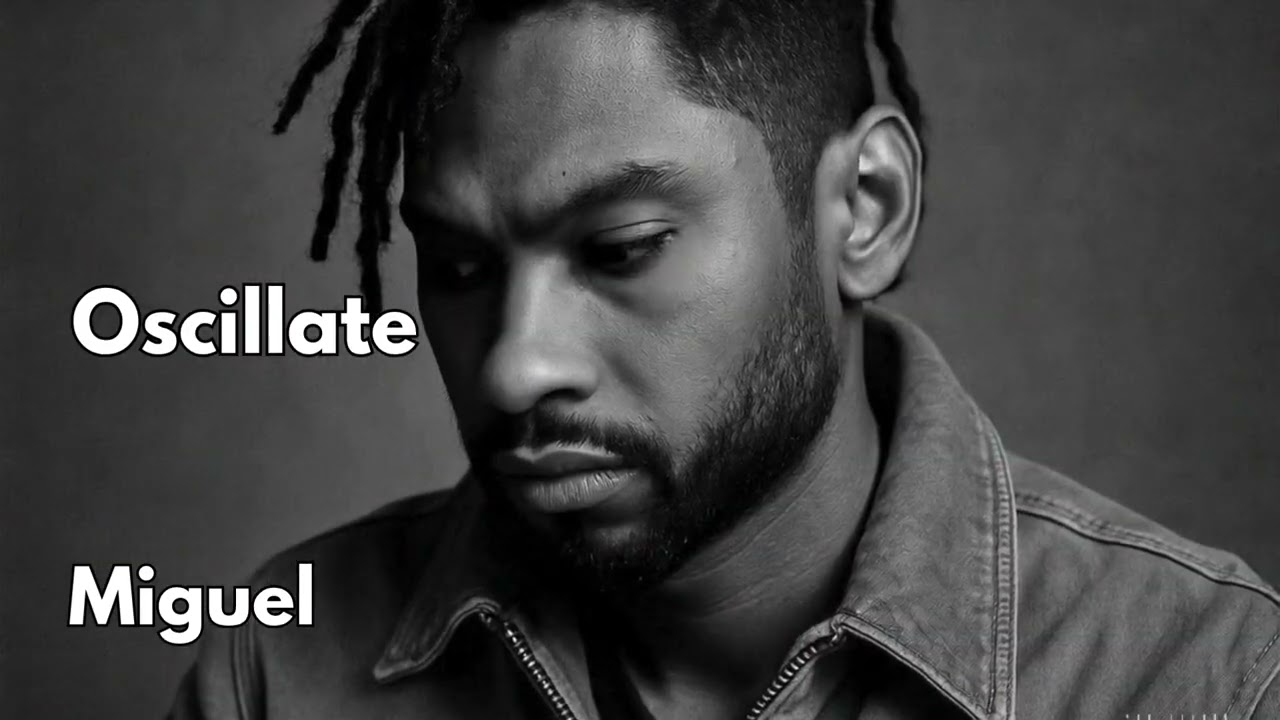 Miguel - Oscillate (Reimagined) | CAOS Album
