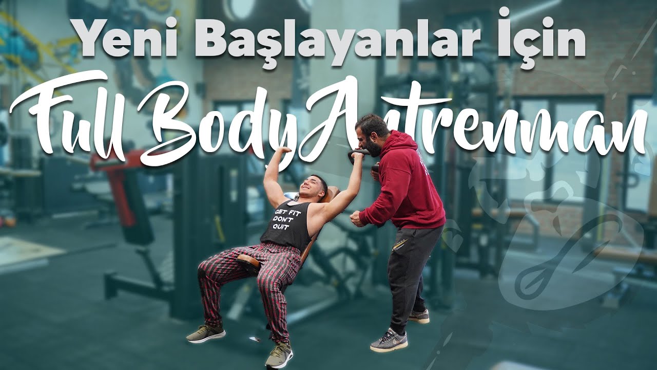 Yeni Başlayanlara Özel | Full Body Antrenmanı