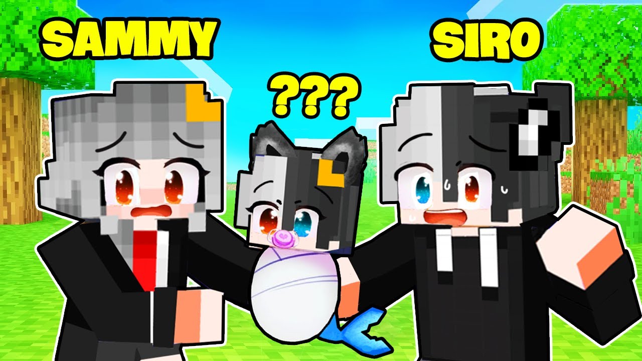 SAMMY VÀ SIRO BẤT NGỜ CÓ CON TRONG MINECRAFT