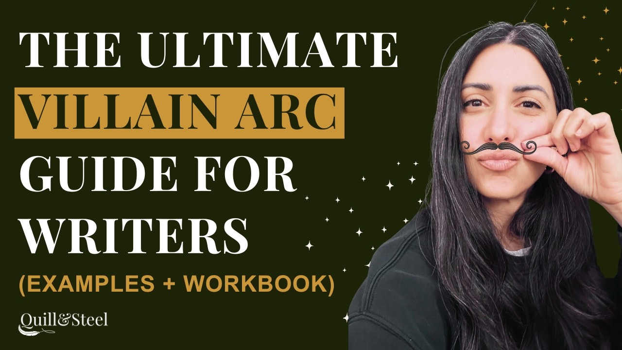 Ultimate Villain Arc Guide for Writers (With Examples + Workbook) | Quill&Steel