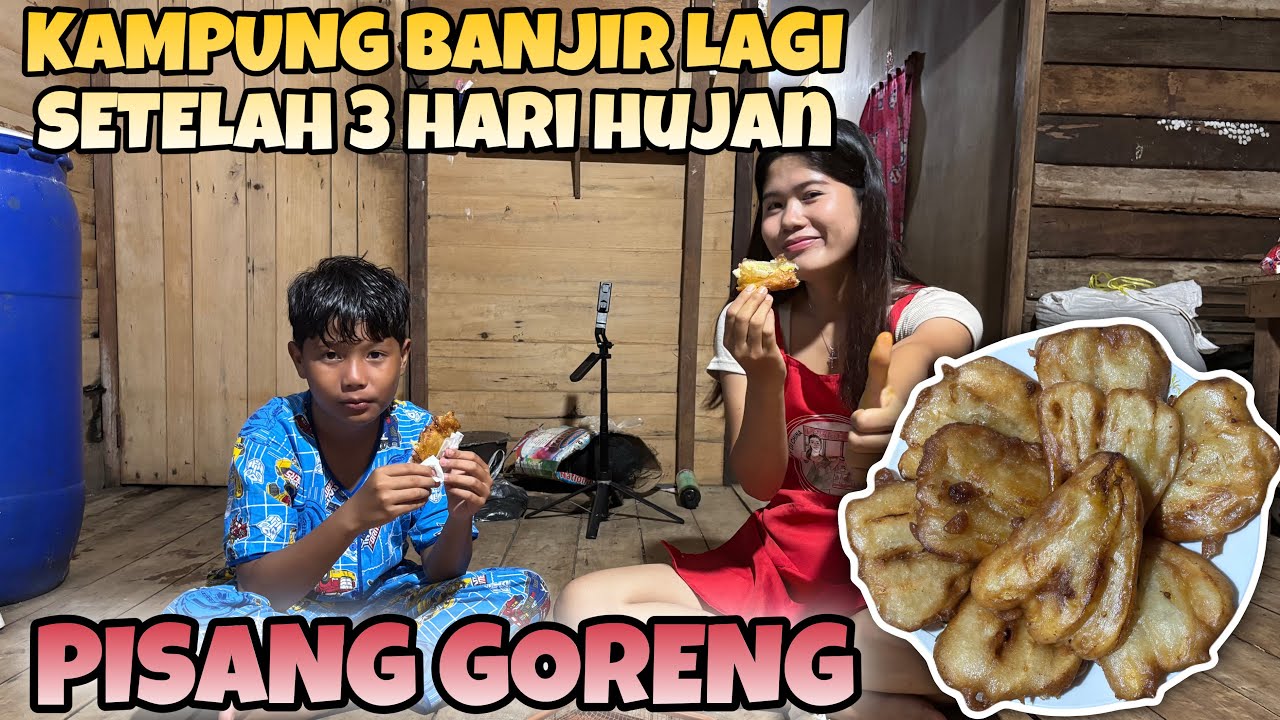 HUJAN HUJAN ENAKNYA MAKAN PISANG GORENG YANG MASIH PANAS