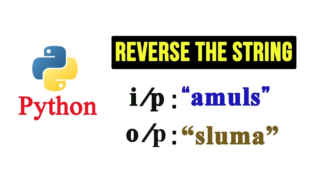 Python Tutorial - Reverse a String Using for loop