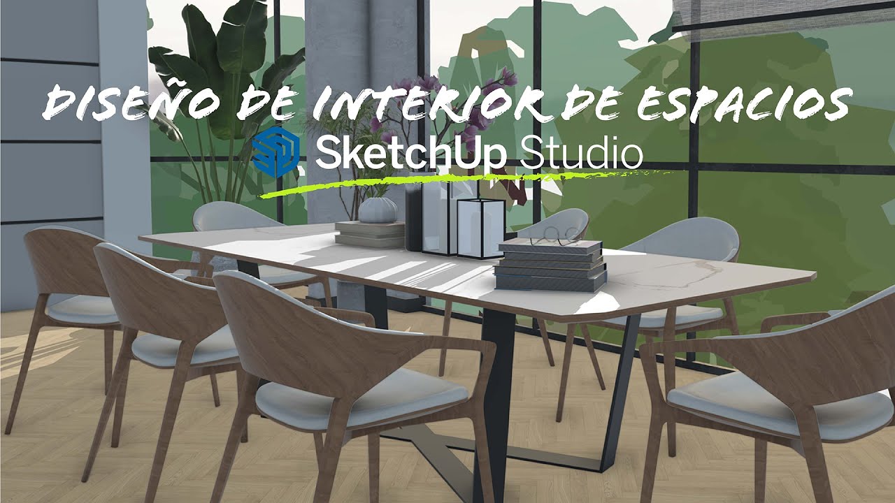 6 Dise&ntilde;o de Espacios interiores SketchUp Pro 2026 Interiorismo