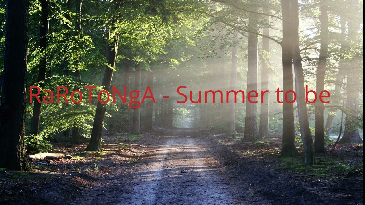 RaRoToNgA    Summer to be