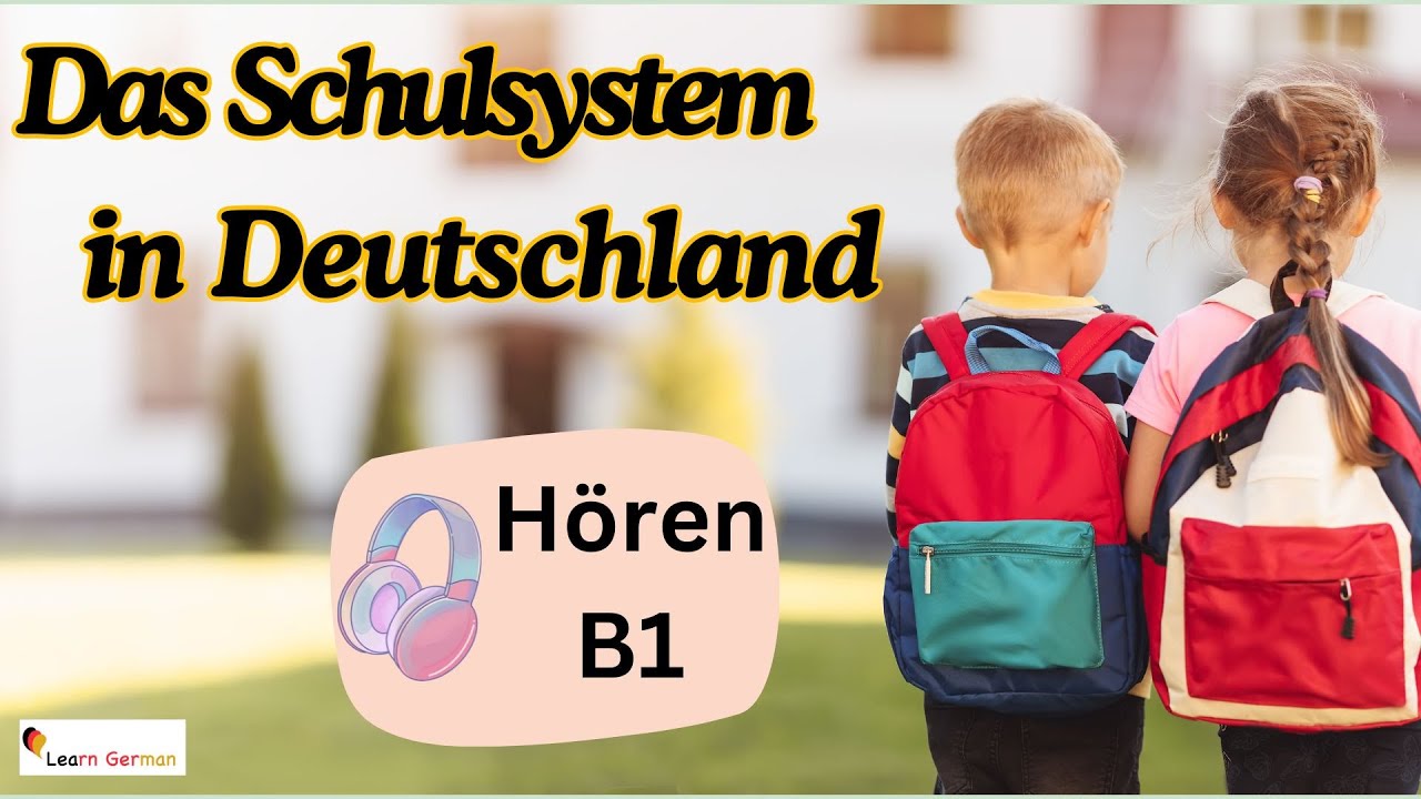 School System in Germany | Schulsystem in Deutschland | Hören | Learn German | B1