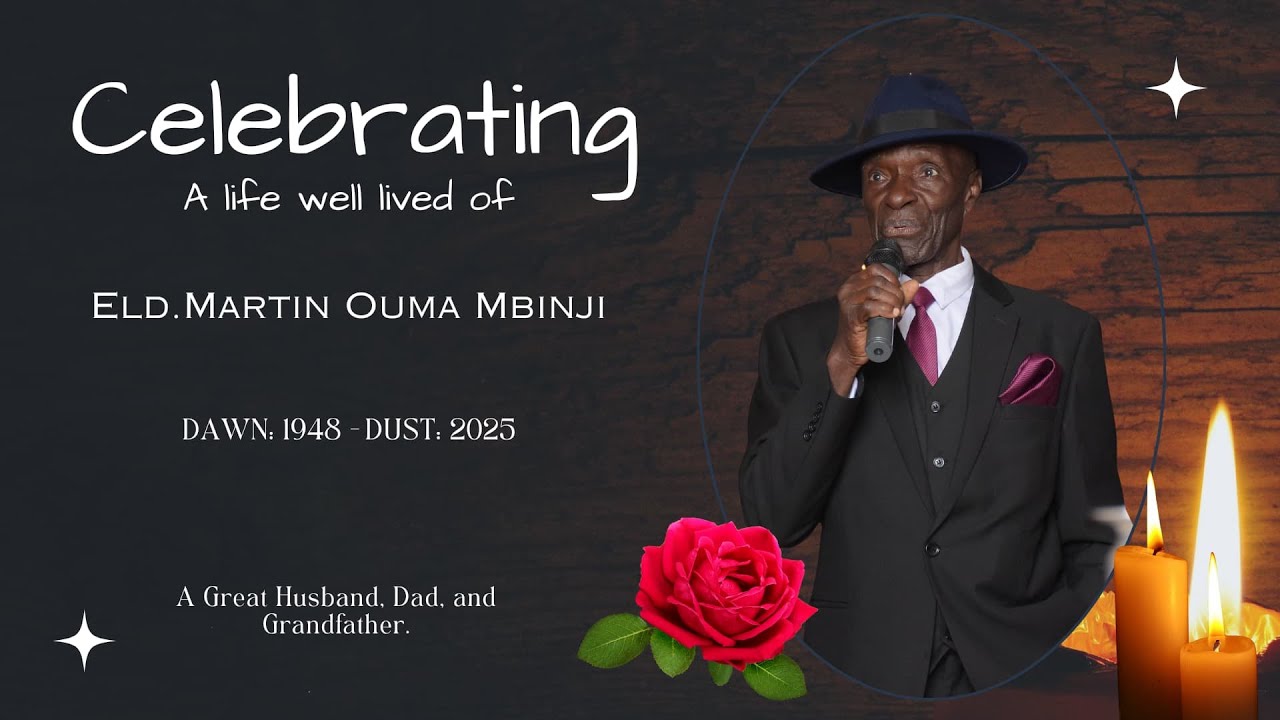 Celebration of life well lived by Eld. Martin Ouma Mbinji || Funeral Service || 26th June 2025