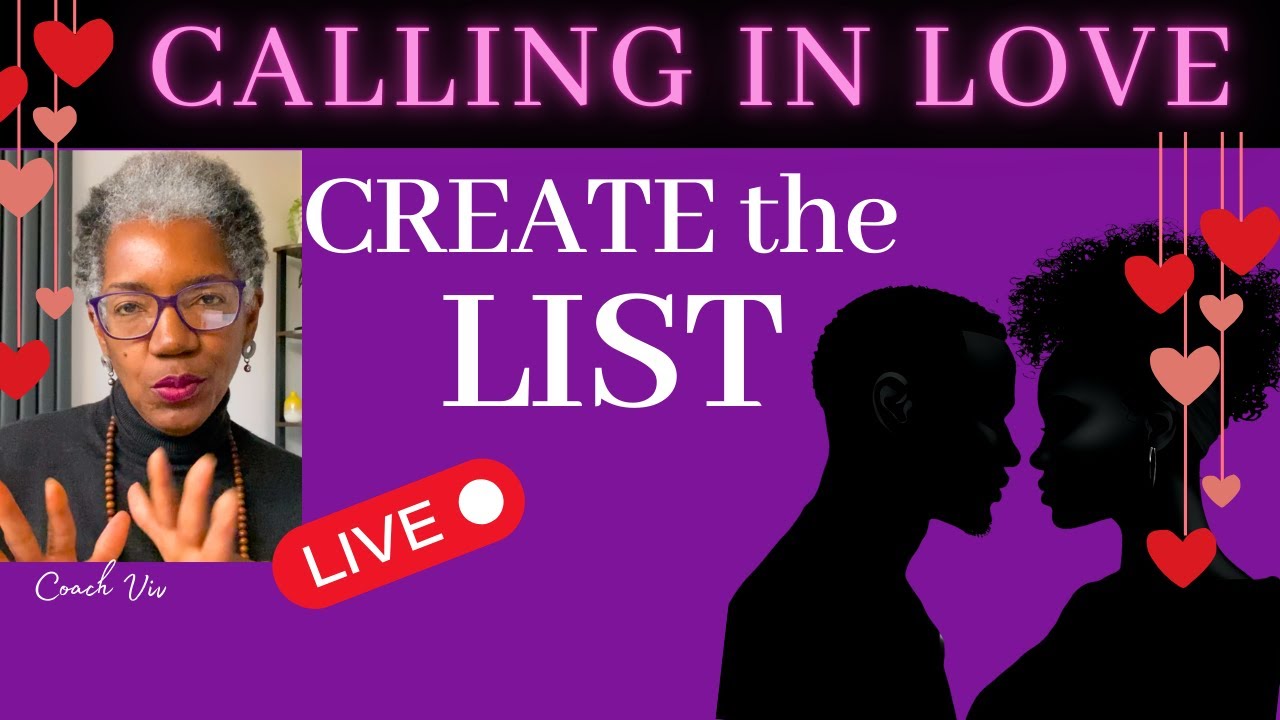 Calling In A Soulmate (Let's Make the LIST)