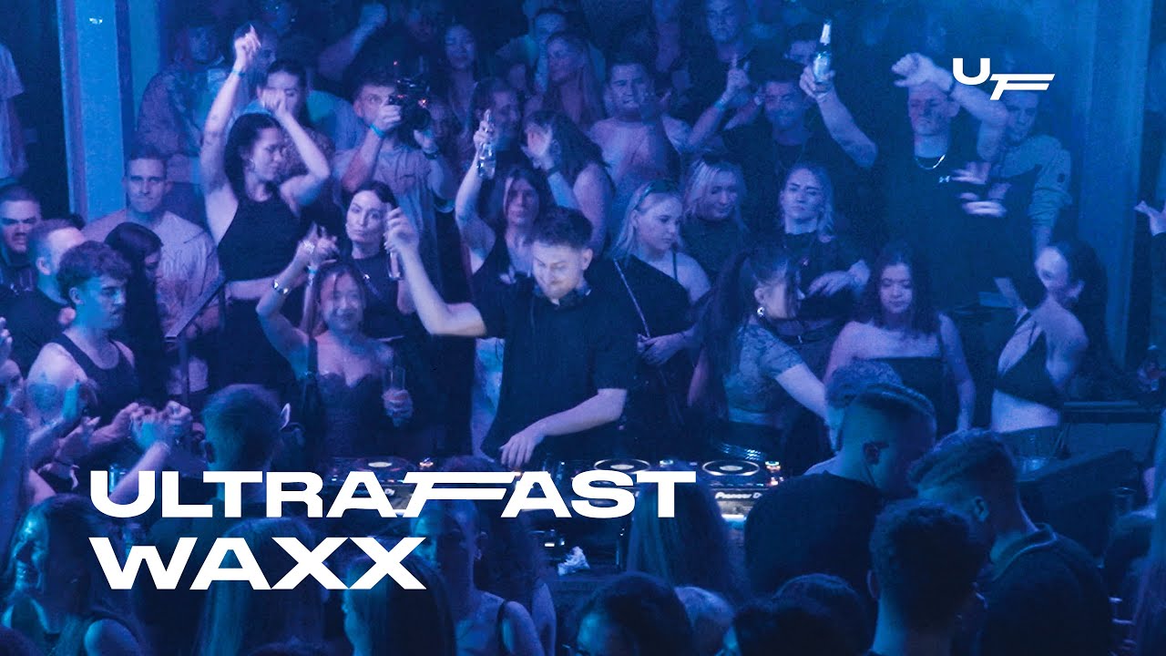 WAXX | ULTRAFAST | BOILER ROOM | DJ LIVESET