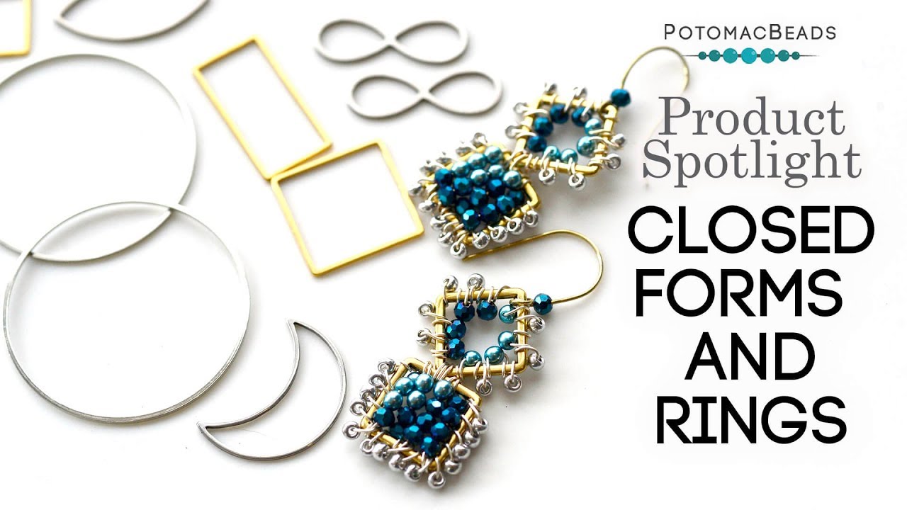 Metal Closed Forms and Rings - Product Spotlight by PotomacBeads