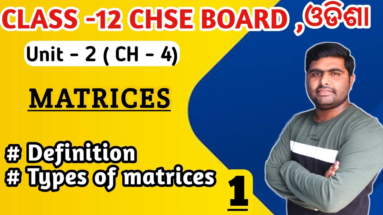 matrices class 12 in odia || types of matrices || chapter 4 || elements of mathematics chse odisha |