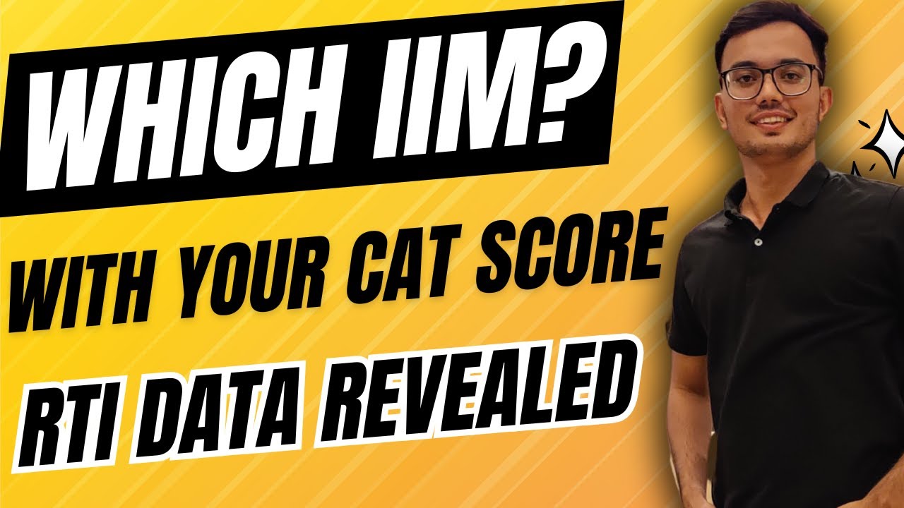 Which IIM Can You Get with Your CAT Score? | Decode Your IIM Admissions With RTI Data