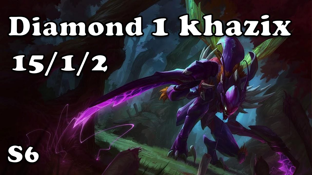 6: Diamond 1 khazix - Kha'Zix Jungle VS Elise S6 Master Ranked NA League of legends