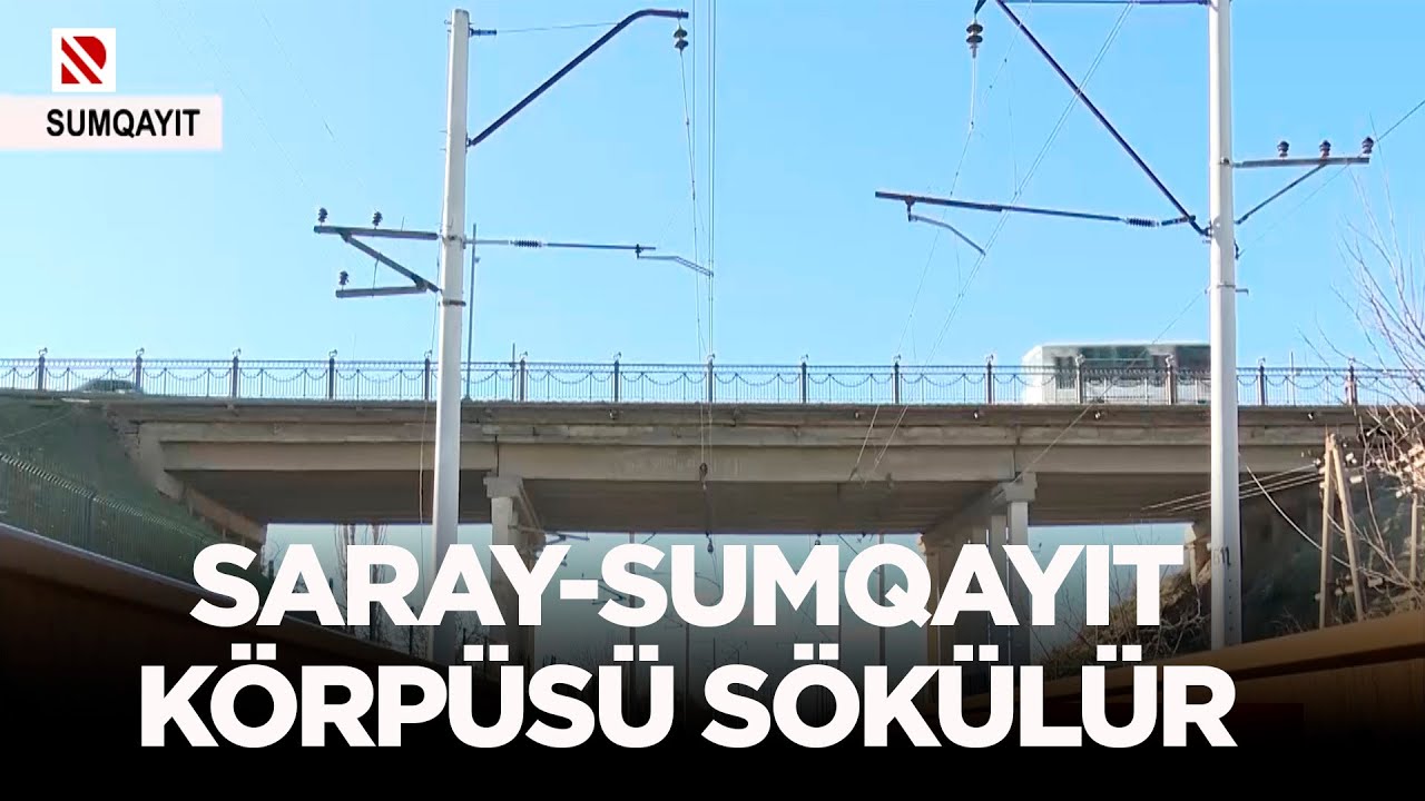 Saray-Sumqayıt körpüsü sökülür - AYNA: Sürücülər alternativ yollardan istifadə etməlidir