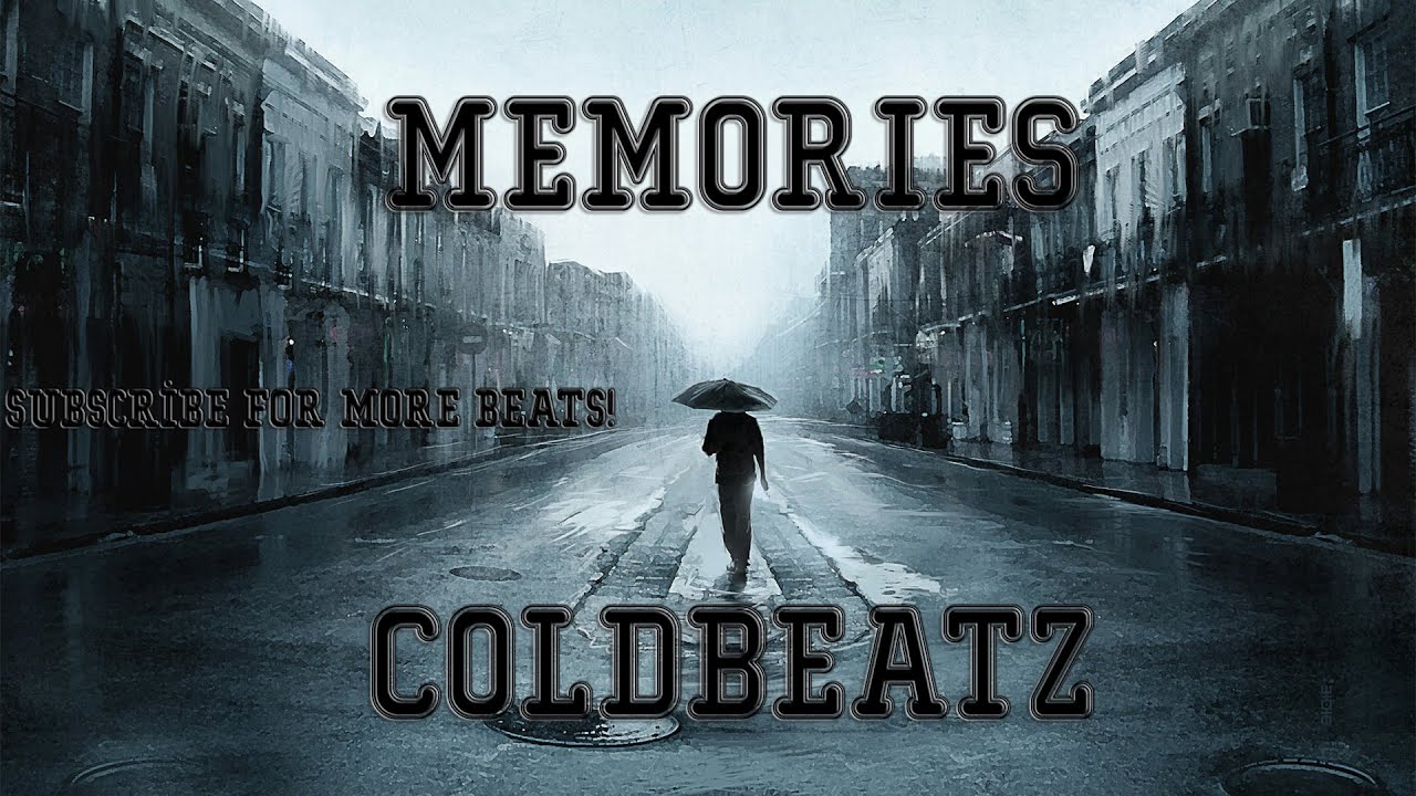 Sad Hip Hop Rap Beat [Instrumental] 2016 - Memories Prod. ColdBeatz
