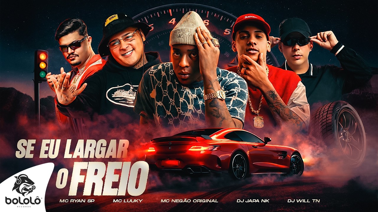 SE EU LARGAR O FREIO - MC Ryan SP, MC Luuky e MC Neg&atilde;o Original (DJ Japa NK e DJ Will TN)