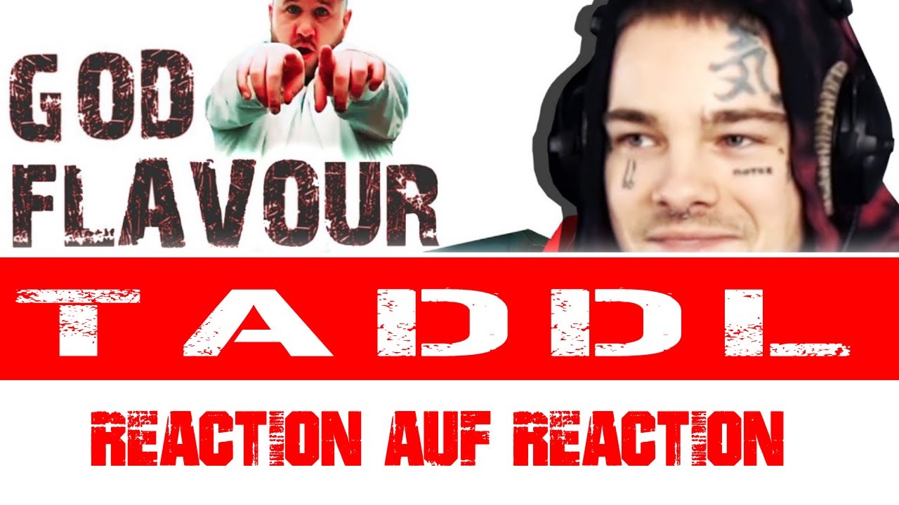 Taddl reagiert auf „GOD FLAVOUR - JAY JIGGY“ I REACTION auf die REACTION