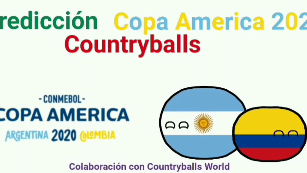 Predicci&oacute;n - Copa America 2020 - Fun Animator & Countryballs World