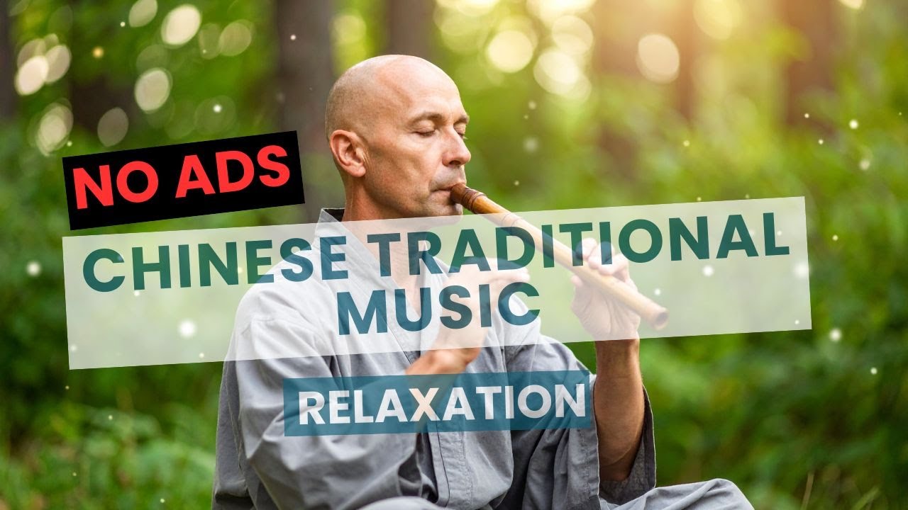 ( No ads ) chinese relaxation music | soothing for deep meditation