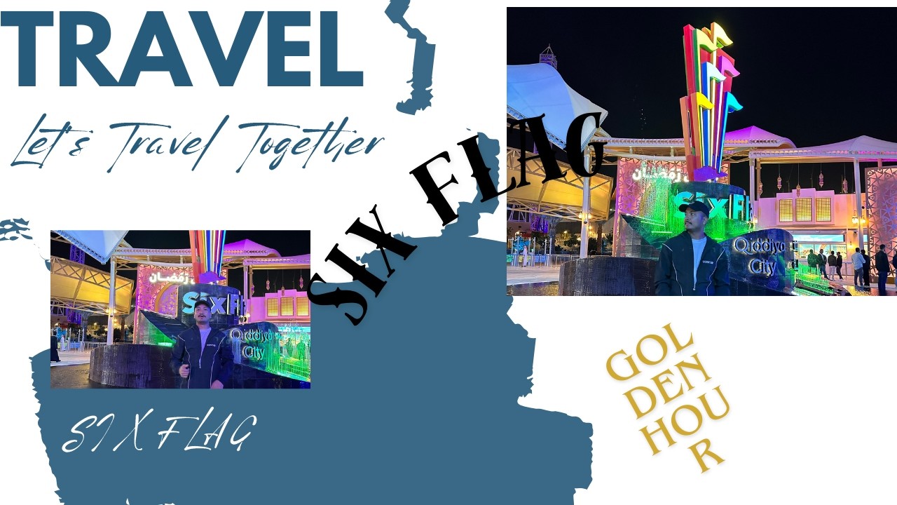 SiX FLAG Qiddiya City | Riyadh  Beauty