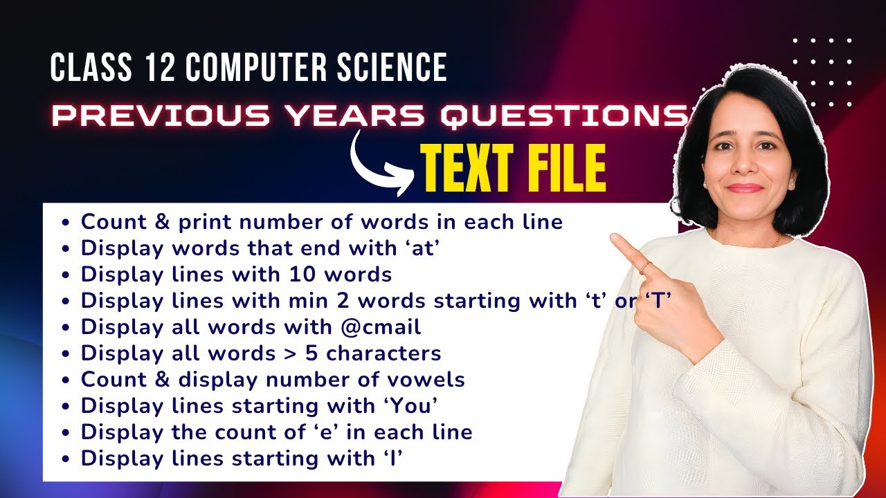QUESTIONS & PROGRAMS on TEXT FILE | Class 12 Computer Science | ENGLISH