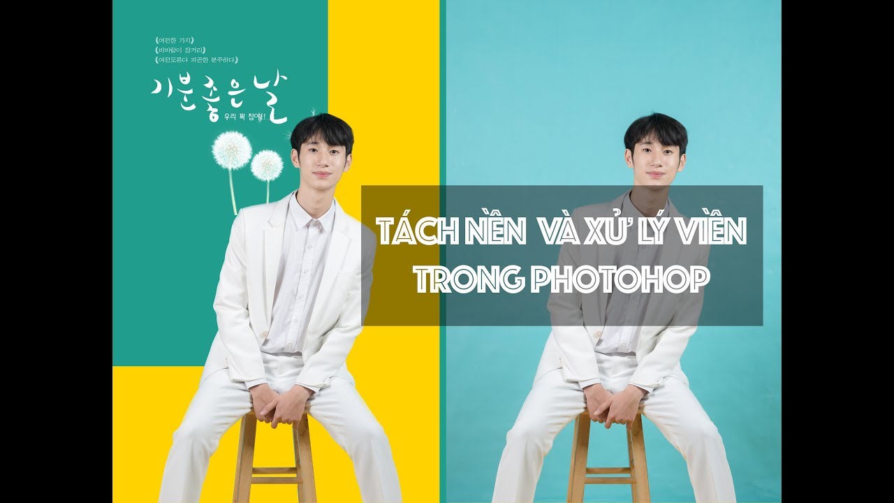 Tách Nền Và Xử Lý Đường Viền Đối Tượng Trong Photoshop