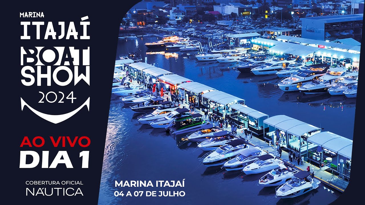 AO VIVO - DIA 1 - Marina Itajaí Boat Show 2024 | NÁUTICA