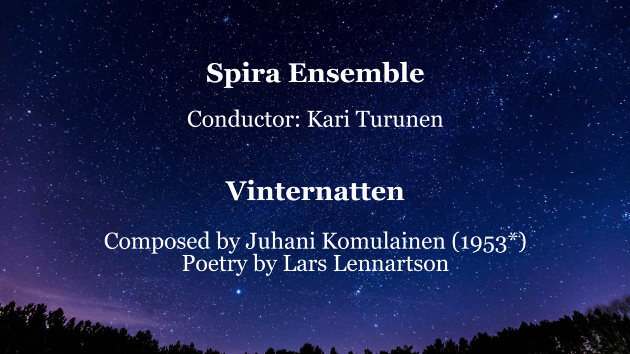 Spira Ensemble - Vinternatten (Juhani Komulainen)