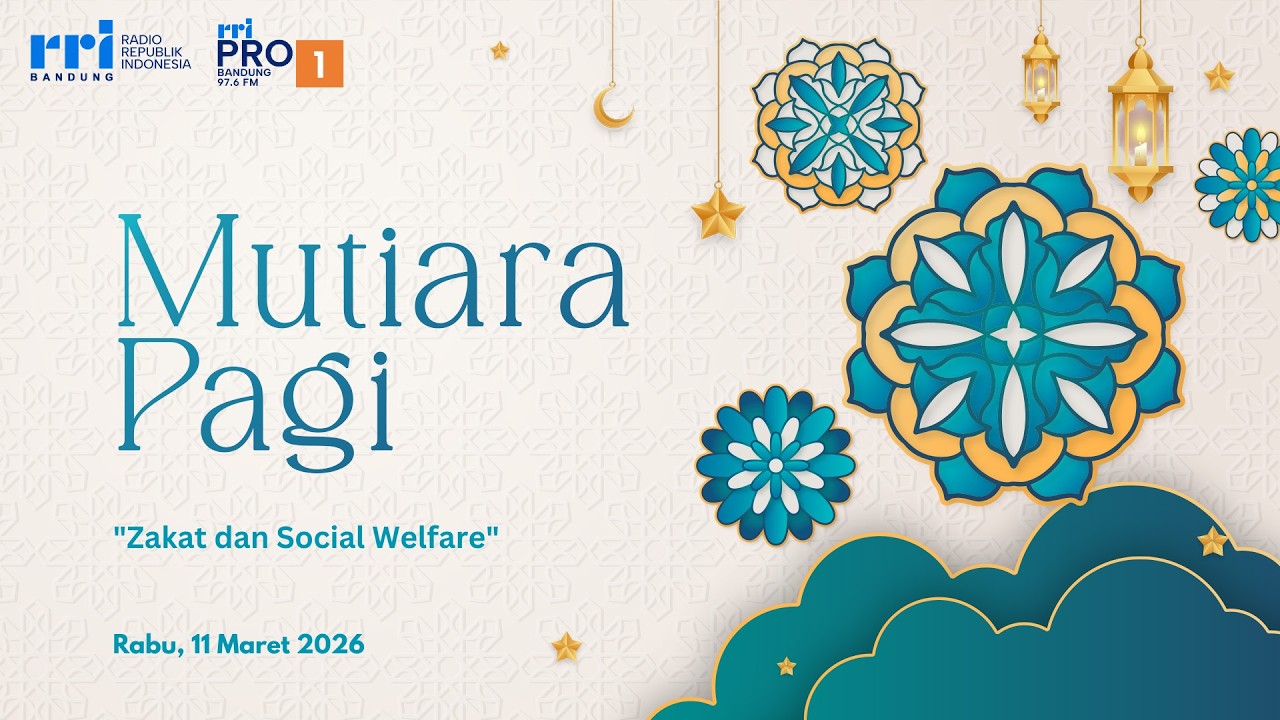MUTIARA PAGI - Zakat dan Social Welfare