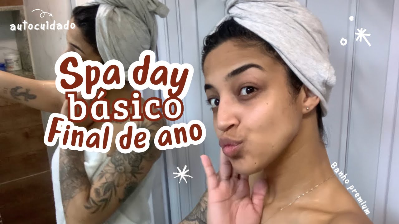 Último spa day 2023 ✨ especial de natal e ano novo ❤️🍾🎉 autocuidado, cabelo, unhas, banho premium
