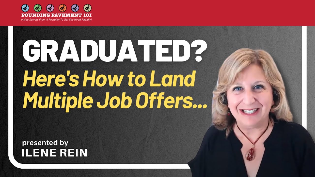 Graduated?  Here's How to Land Multiple Job Offers...
