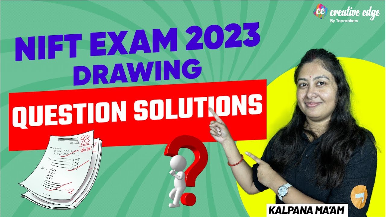 NIFT Exam 2023 Drawing | Nift Exam 2023 Exam Preparation | NIFT Question Paper Solution