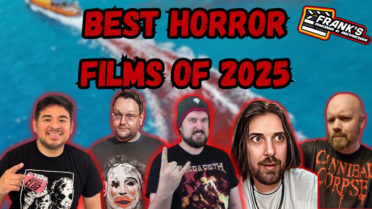 Best Horror Films Of 2025