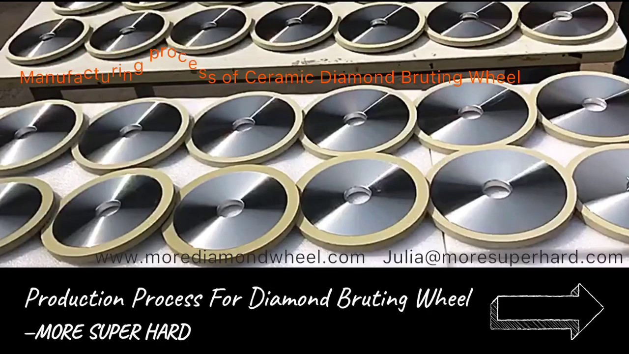 Manufacturing Process of Ceramic Diamond Bruting Wheel for Natural Diamond