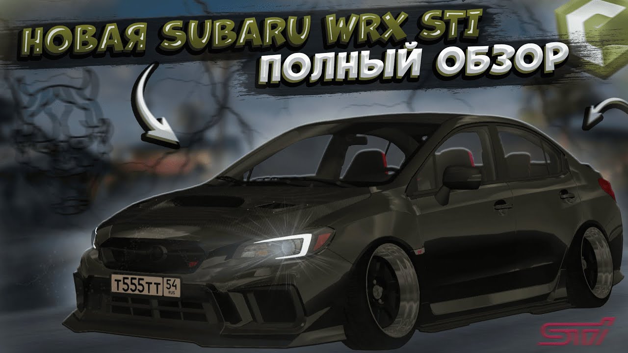 КУПИЛ НОВУЮ SUBARU WRX STI! ПОЛНЫЙ ТЮНИНГ И ОБЗОР?! ОБНОВЛЕНИЕ 4.4! | CCDPLANET MTA