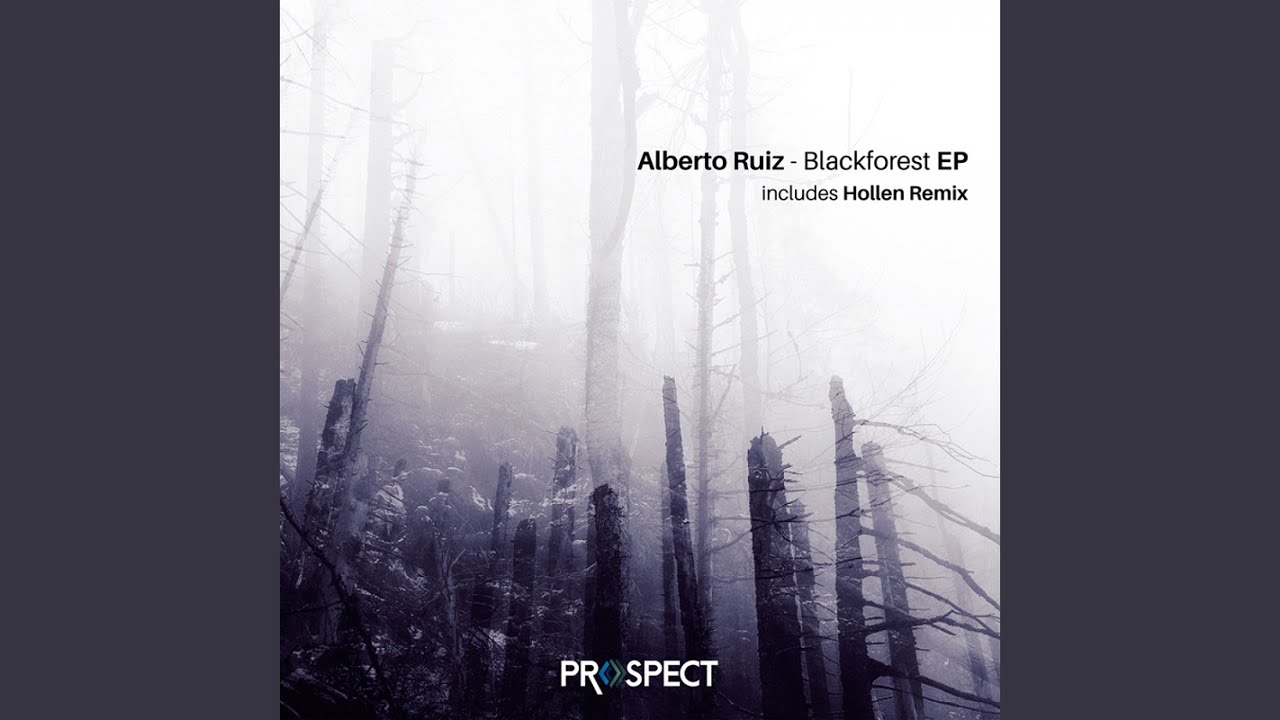 Blackforest (Hollen Remix)