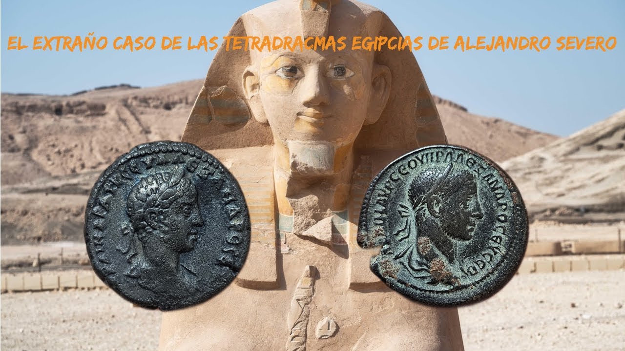 El extraño caso de las tetradracmas egipcias de Alejandro Severo