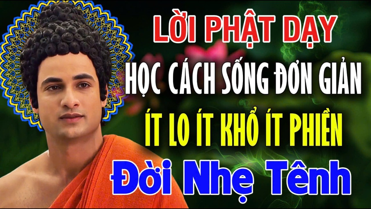 HỌC CÁCH SỐNG ĐƠN GIẢN ,ÍT LO, ÍT KHỔ, ÍT PHIỀN , Đời Tự Nhiên Bớt Khổ | An Tịnh Bảo
