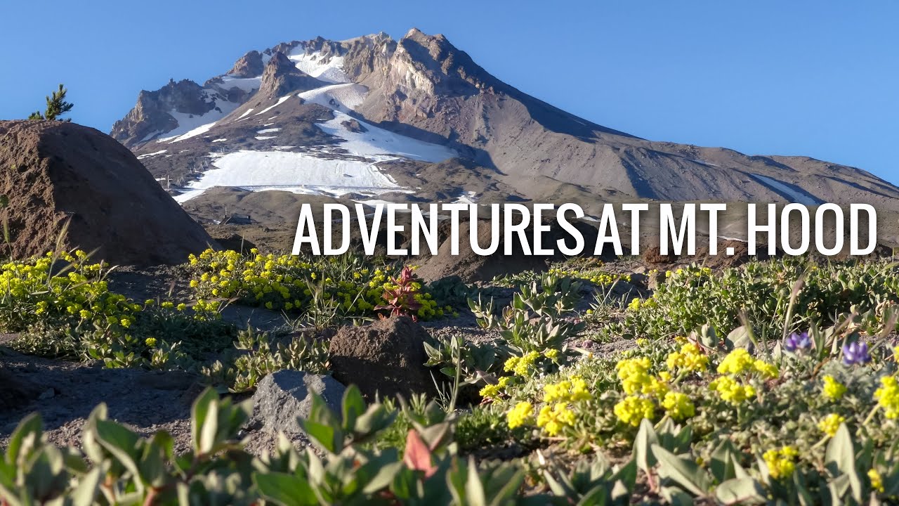 Mt. Hood Adventures || Silcox Hut & Trillium Lake