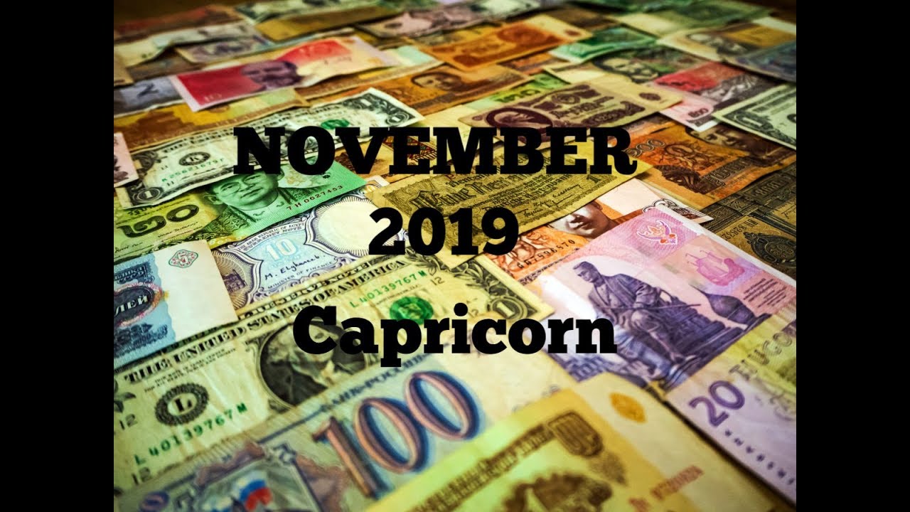 WEALTH November 2019 CAPRICORN ~ Creating The Security You Crave