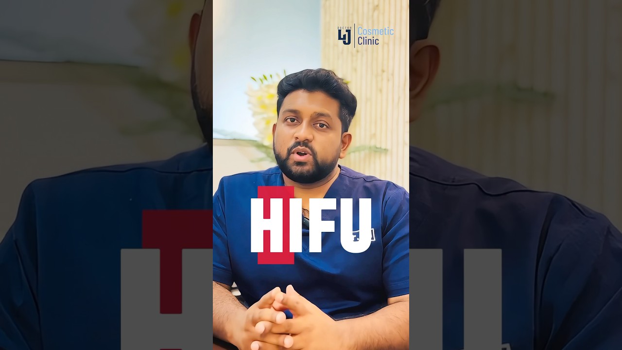 HIFU Treatment (High-Intensity Focused Ultrasound) #drlj
