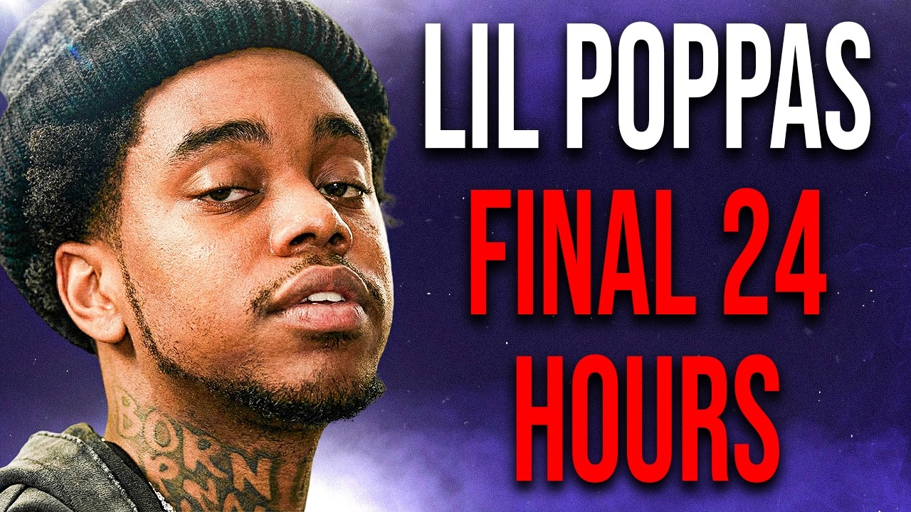 The Tragic Final 24 Hours Of Lil Poppa