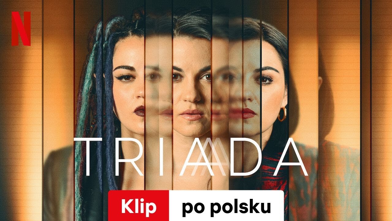 Triada (Sezon 1 Klip) | Zwiastun po polsku | Netflix