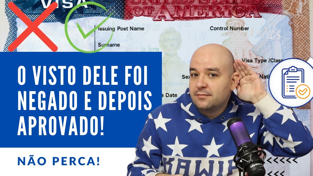 Relato: Visto Americano Negado e depois Aprovado. É possível?