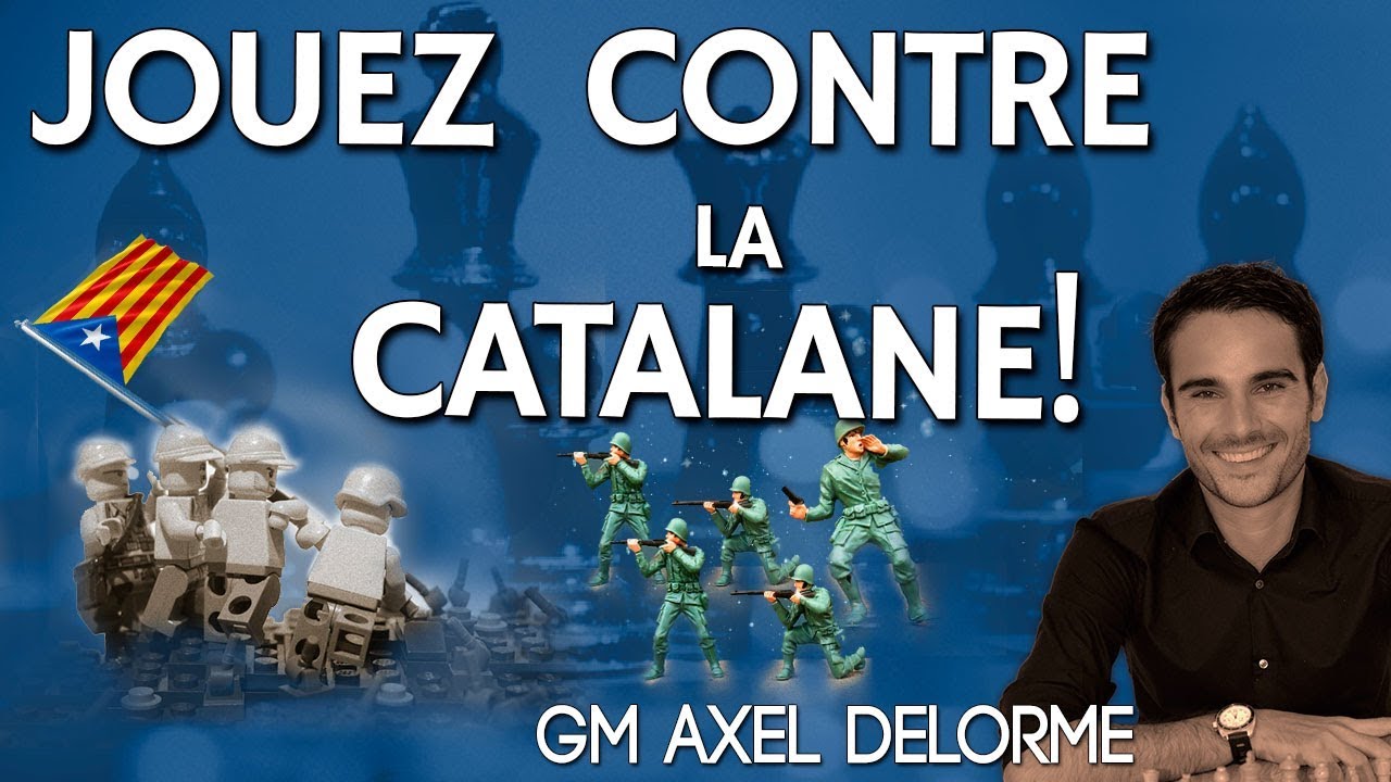 Jouez contre la Catalane avec d4 retardé ⏱ (1.Cf3)  - GM Axel Delorme