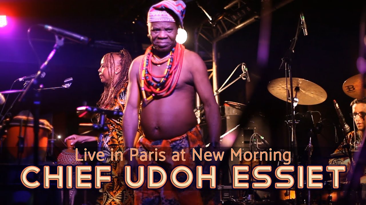 Chief Udoh Essiet Live in Paris at New Morning