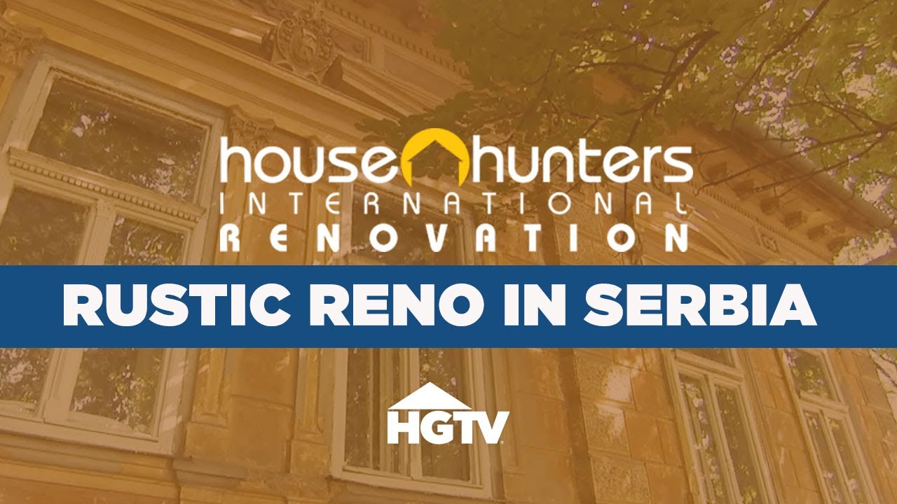 Serbia Farmhouse Transformation - Full Ep. Recap 🇷🇸 | House Hunters International Renovation | HGTV