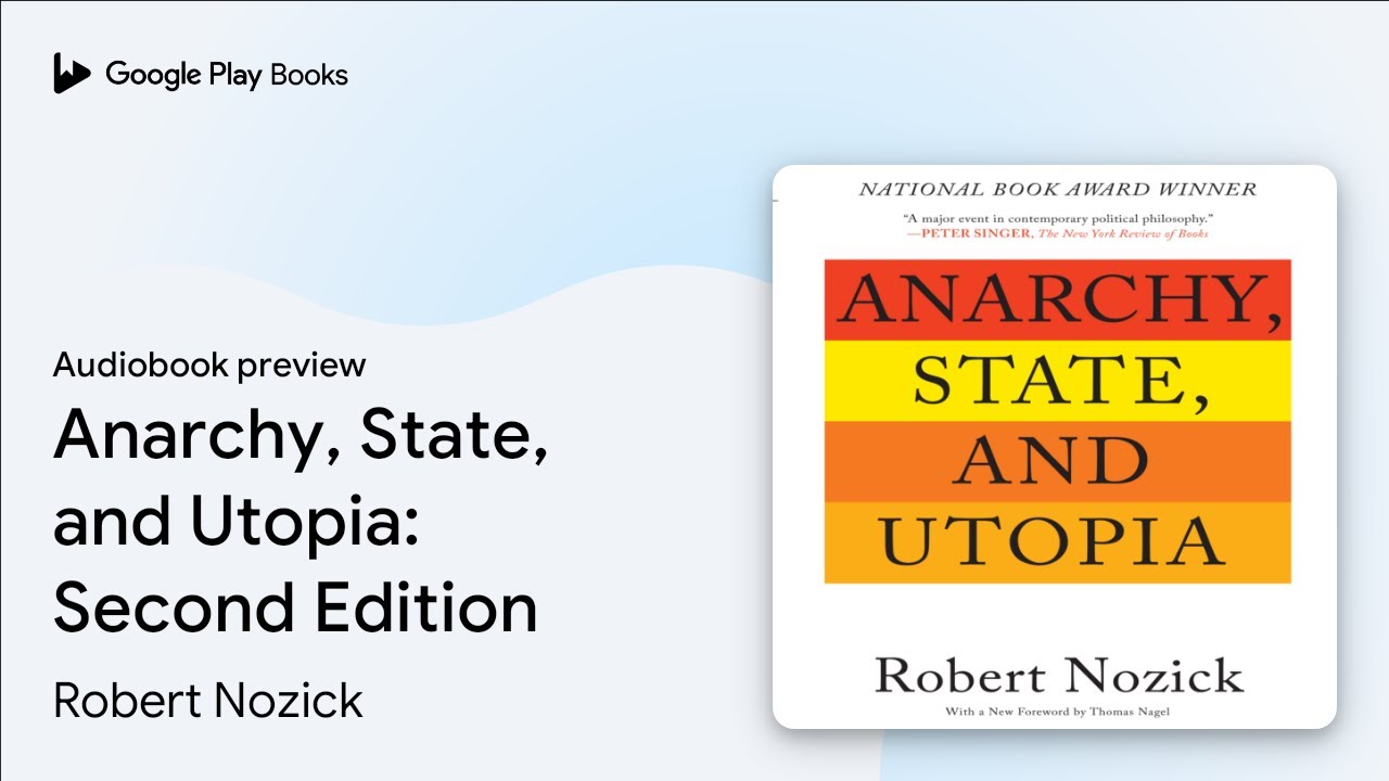 Anarchy, State, and Utopia: Second Edition by Robert Nozick · Audiobook preview