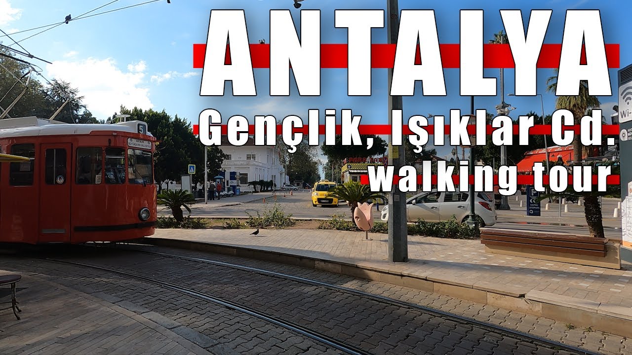 ANTALYA GENCLIK ISIKLAR CD WALKING TOUR