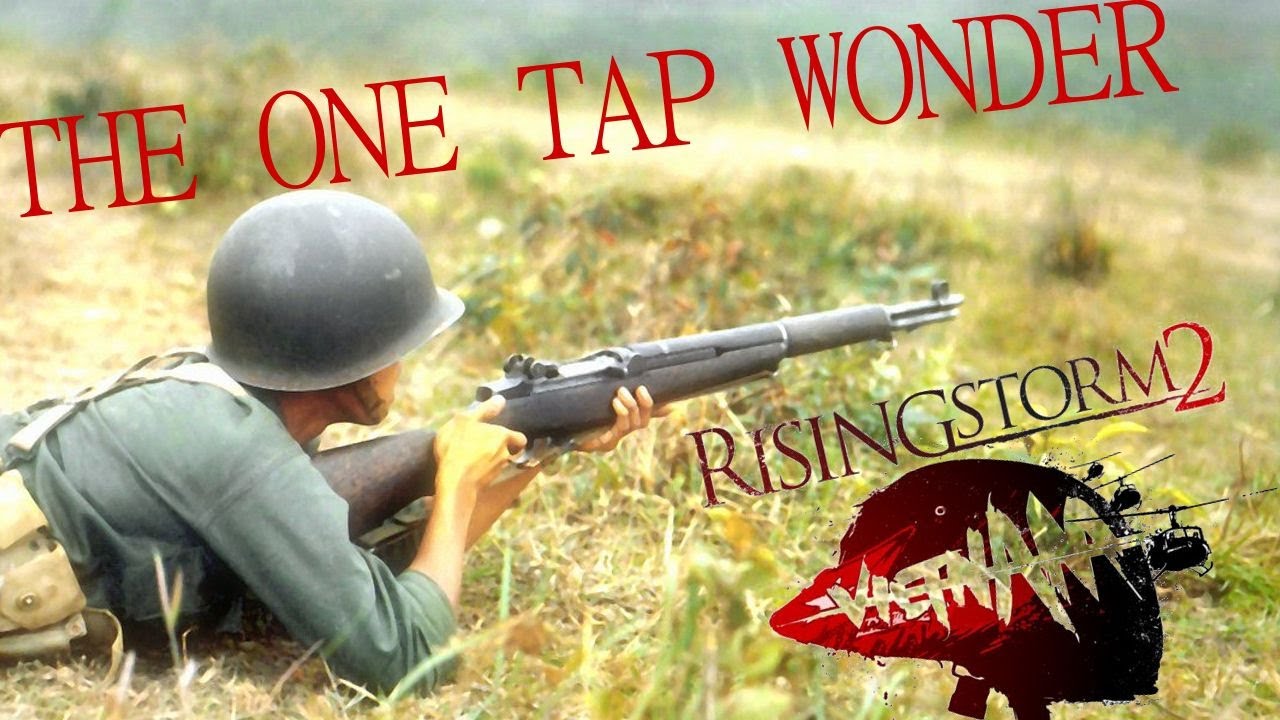 The One Tap Wonder | M1 Garand | Rising Storm 2: Vietnam