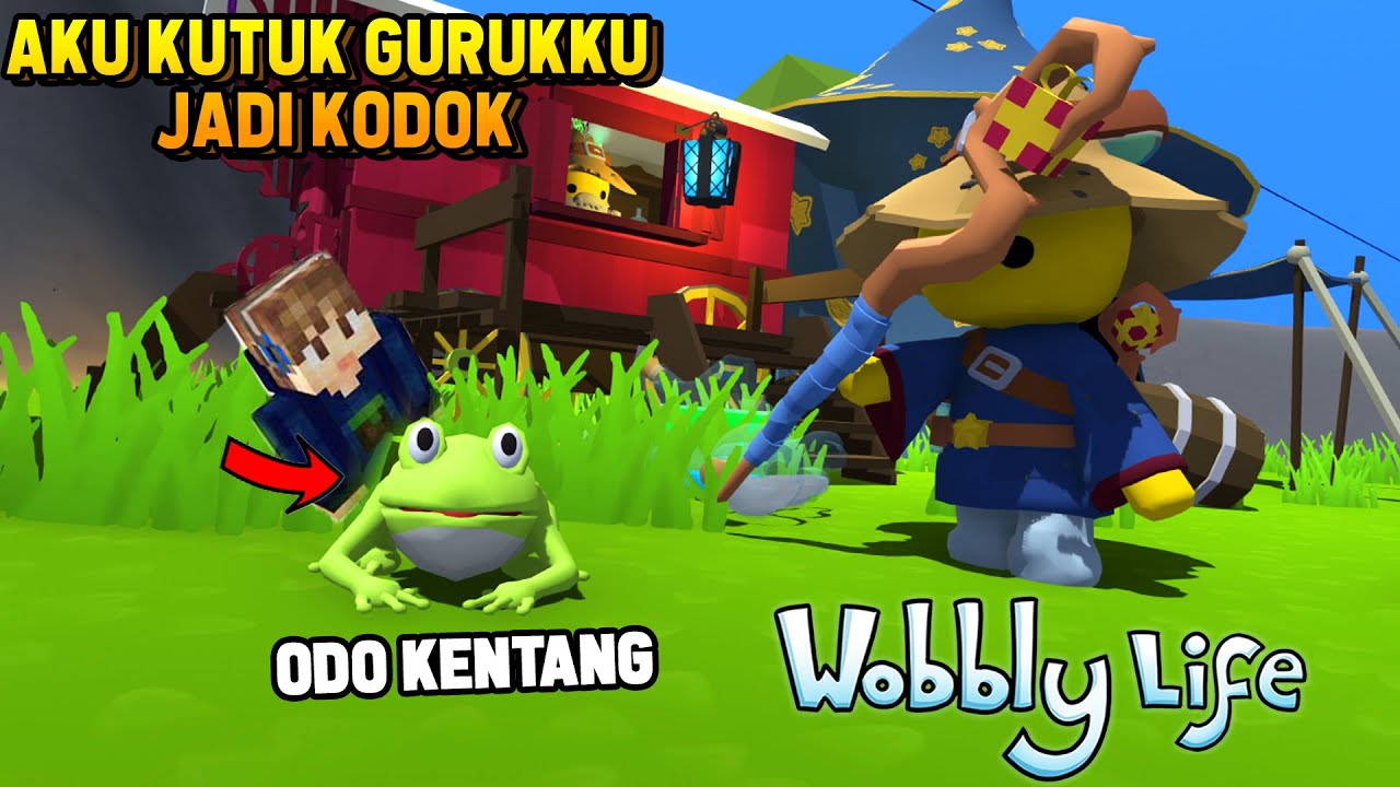 AKU KUTUK @Odo Kentang JADI KODOK di WOBBLY LIFE